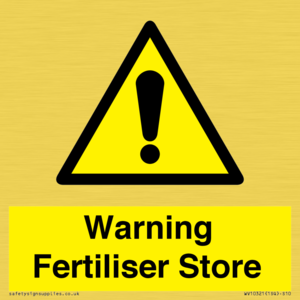 Warning Fertiliser Store